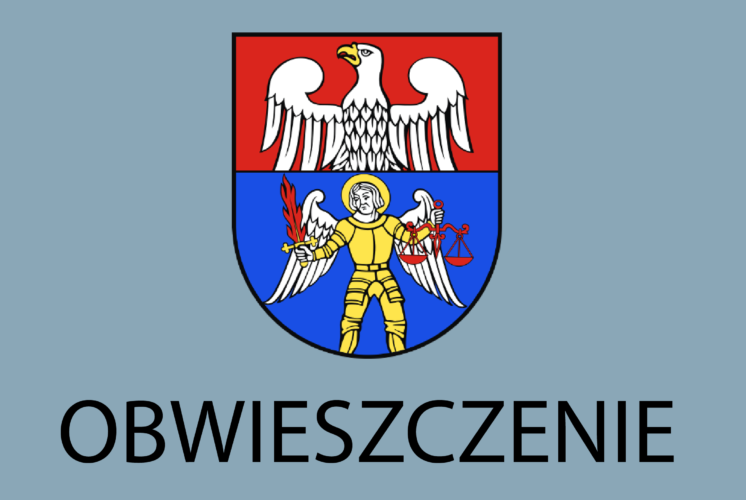 Zawiadomienie Starosty Wołomińskiego o wyłożeniu do wglądu operatu opisowo-kartograficznego modernizacji ewidencji gruntów i budynków dla obrębu 0004 - Mostówka
