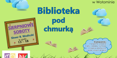 Sierpniowe soboty z biblioteką Sierpniowe soboty z biblioteką