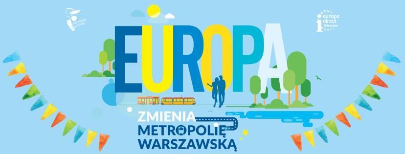 Europa zmienia Warszawę&#8230; i Wołomin!