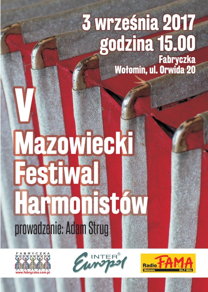 Zapraszamy do Fabryczki na V Mazowiecki Festiwal Harmonistów