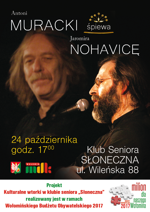 Antoni Muracki śpiewa Jaromira Nohavicę 24 października w Klubie Seniora &#8222;Słoneczna&#8221;