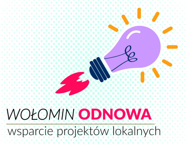 Ruszyła I edycja "Wołomin Odnowa: wsparcie projektów lokalnych"