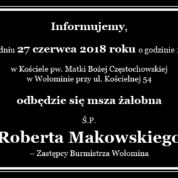 Informacja o pogrzebie Ś. P. Roberta Makowskiego