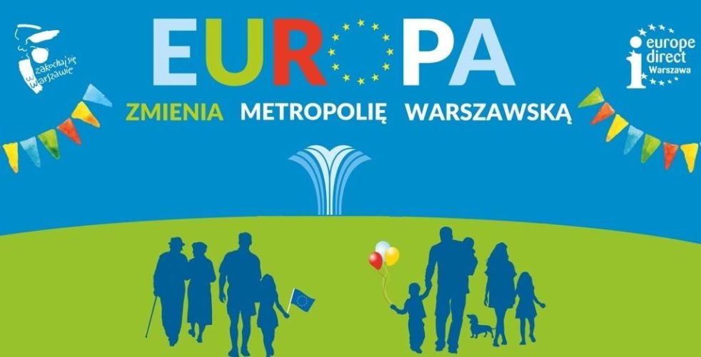 Europa zmienia metropolię warszawską - Piknik Rodzinny w Warszawie