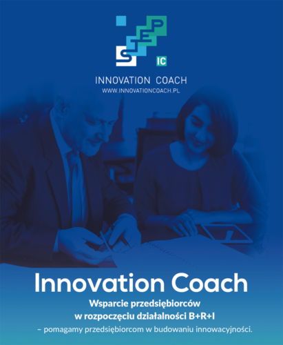 Innovation Coach – wsparcie przedsiębiorców w rozpoczęciu działalności B+R+I