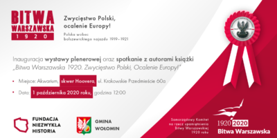 Otwarcie wystawy plenerowej poświęconej 100. rocznicy Bitwy Warszawskiej 1920 r. Inauguracja wystawy plenerowej z okazji 100. rocznicy Bitwy Warszawskiej 1920 roku