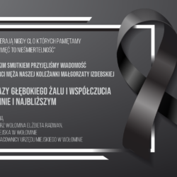 kondolencje dla Małgorzaty Izdebskiej, sekretarz gminy Wołomin z powodu śmierci męża