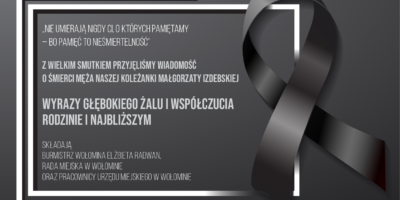Kondolencje kondolencje dla Małgorzaty Izdebskiej, sekretarz gminy Wołomin z powodu śmierci męża