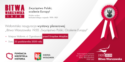 „Bitwa Warszawska 1920. Zwycięstwo Polski, Ocalenie Europy!” w Wołominie „Bitwa Warszawska 1920. Zwycięstwo Polski, Ocalenie Europy!” w Wołominie