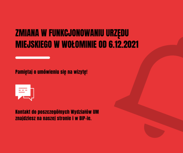 Zmiana w funkcjonowaniu Urzędu Miejskiego w Wołominie od 6.12.2021