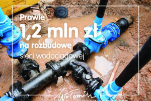 Dodatkowe środki na rozbudowę sieci wodociągowej w Wołominie