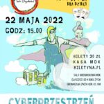 Spektakl dla dzieci &#8222;Cyberprzestrzeń&#8221; | MDK Wołomin