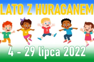 Lato z Huraganem 2022