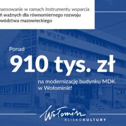 Dodatkowe środki na modernizację budynku MDK