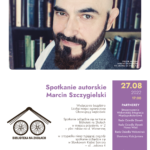 Marcin Szczygielski &#8211; spotkanie autorskie