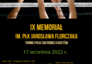 IX Memoriał im. Płk. Jarosława Florczaka
