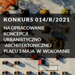 Odetchnij na Placu 3 Maja - konkurs architektoniczny