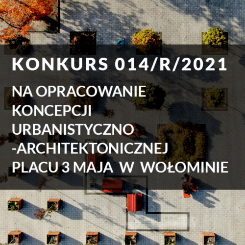 Odetchnij na Placu 3 Maja - konkurs architektoniczny