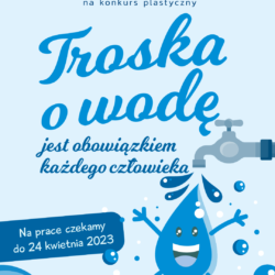 Konkurs plastyczny „Troska o wodę jest obowiązkiem każdego człowieka”