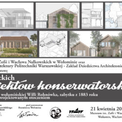 Grafika informująca o prezentacji studenckich projektów konserwatorskich modernizacji wołomińskiej Willi Rohnówki