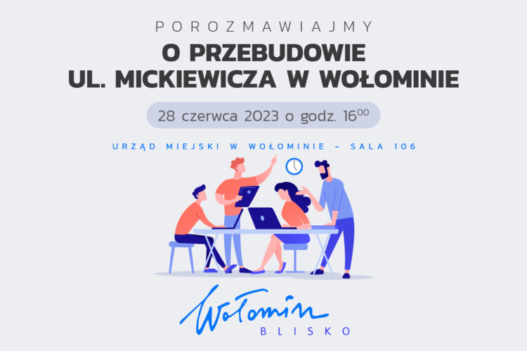 Drugie spotkanie dotyczące rozbudowy ul. Mickiewicza w Wołominie