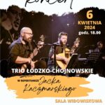Trio Łódzko-Chojnowskie | koncert piosenek Jacka Kaczmarskiego | MDK Wołomin