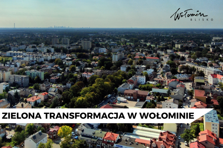 Wołomin wkracza na drogę zielonej energii