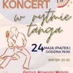 Koncert &#8222;W rytmie Tanga&#8221; | CAW Stara Elektrownia