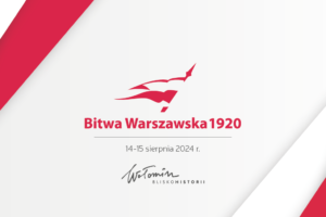 Elżbieta Radwan Burmistrz Wołomina zaprasza na obchody 104. rocznicy Bitwy Warszawskiej 1920 