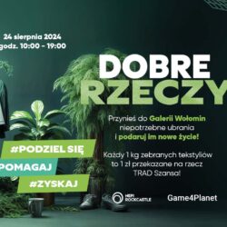 „DOBRE RZECZY”, czyli wielka zbiórka ubrań i innych tekstyliów w galerii Wołomin