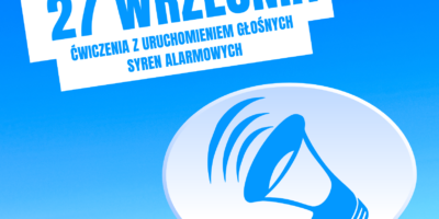 Ćwiczenia z uruchomieniem głośnych syren alarmowych