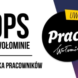 Ośrodek Pomocy Społecznej w Wołominie poszukuje pracownika