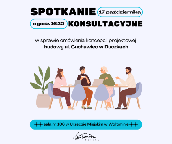 Budowa ul. Cuchuwiec w Duczkach - zapraszamy na spotkanie konsultacyjne