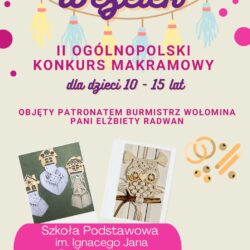 Ogólnopolski Konkurs Makramy „Węzełek”