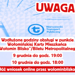 Wydłużone godziny obsługi w punkcie Wołomińskiej Karty Mieszkańca „Wołomin Blisko” 9 i 10 grudnia