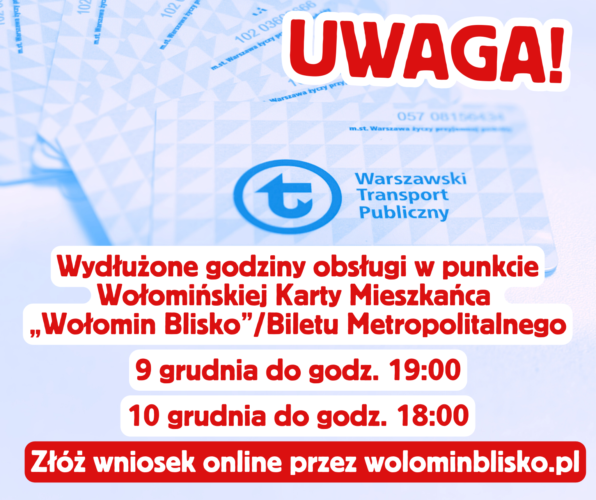 Wydłużone godziny obsługi w punkcie Wołomińskiej Karty Mieszkańca „Wołomin Blisko” 9 i 10 grudnia