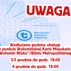 Wydłużamy godziny obsługi w punkcie Wołomińskiej Karty Mieszkańca „Wołomin Blisko”