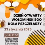 Dzień Otwarty Wołomińskiego Koła Pszczelarzy | CAW Stara Elektrownia