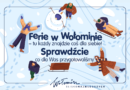 Grafika z napisem: Ferie w Wołominie - tu każdy znajdzie coś dla siebie! Sprawdźcie co dla Was przygotowaliśmy.