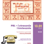 PRL – i strasznie, i śmiesznie, spotkanie autorskie z Iwoną Kienzler