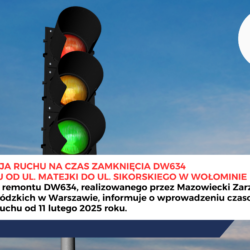 Czasowa organizacja ruchu na czas zamknięcia DW634 na odcinku od ul. Matejki do ul. Sikorskiego w Wołominie