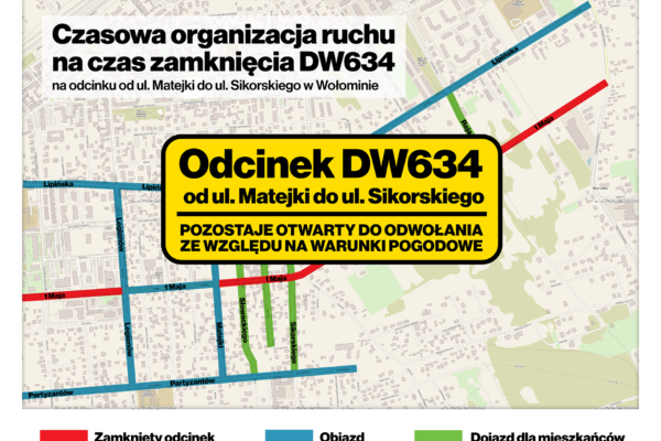 Aktualizacja dotycząca zamknięcia odcinka DW634 od ul. Matejki do ul. Sikorskiego