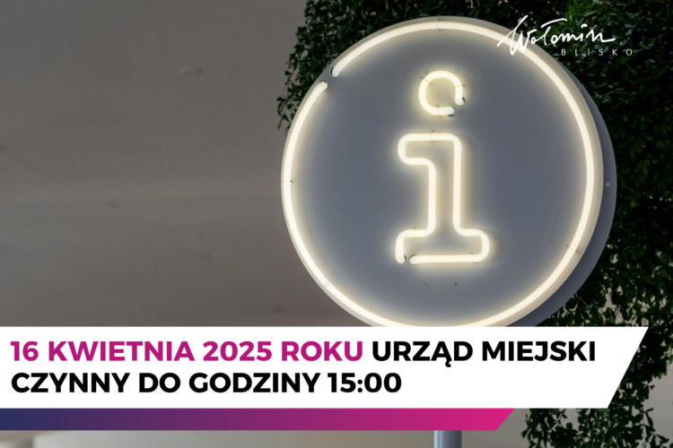 W środę 16 kwietnia Urząd Miejski będzie czynny krócej