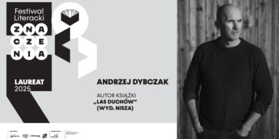 Andrzej Dybczak laureatem Nagrody Literackiej „Znaczenia” 2025 Andrzej Dybczak laureatem Nagrody Literackiej „Znaczenia” 2025