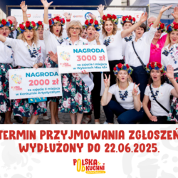 Wydłużenie terminu przyjmowania zgłoszeń - Festiwal Polska od Kuchni