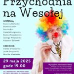 Teatr Trzeci BIEG | PRZYCHODNIA NA WESOŁEJ | MDK Wołomin