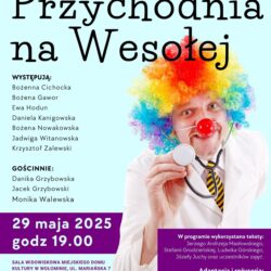 Spektakl kabaretowy "Przychodnia na Wesołej"