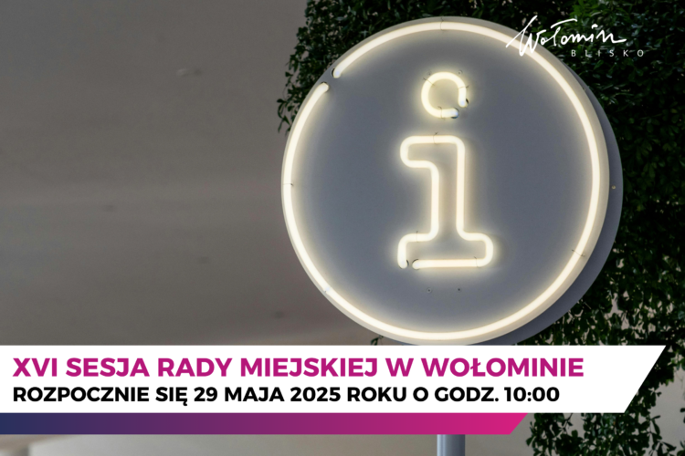 XVI sesja Rady Miejskiej w Wołominie