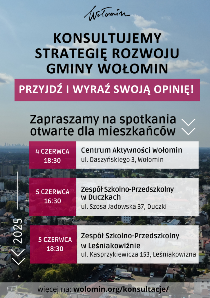 Spotkania konsultacyjne – wspólnie zdecydujmy o przyszłości Wołomina