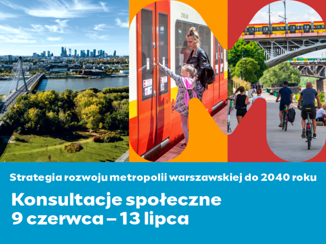 Strategia rozwoju metropolii warszawskiej do 2040 roku – spotkania konsultacyjne